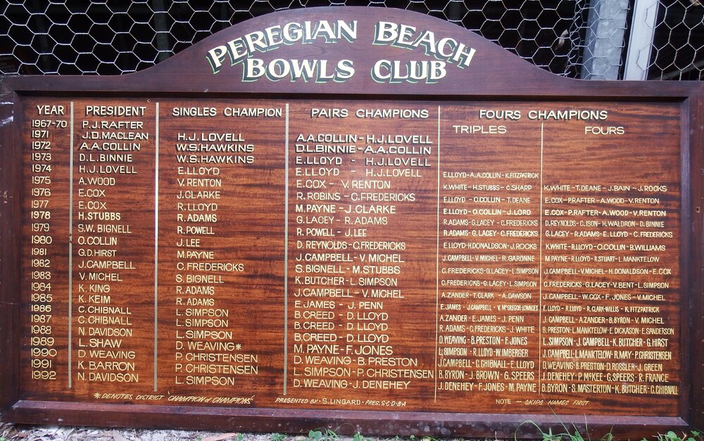 Honour Board, President, Singles Champion, Pairs Champions and Fours Champions,  Peregian Beach Bowls Club, 1967-1992