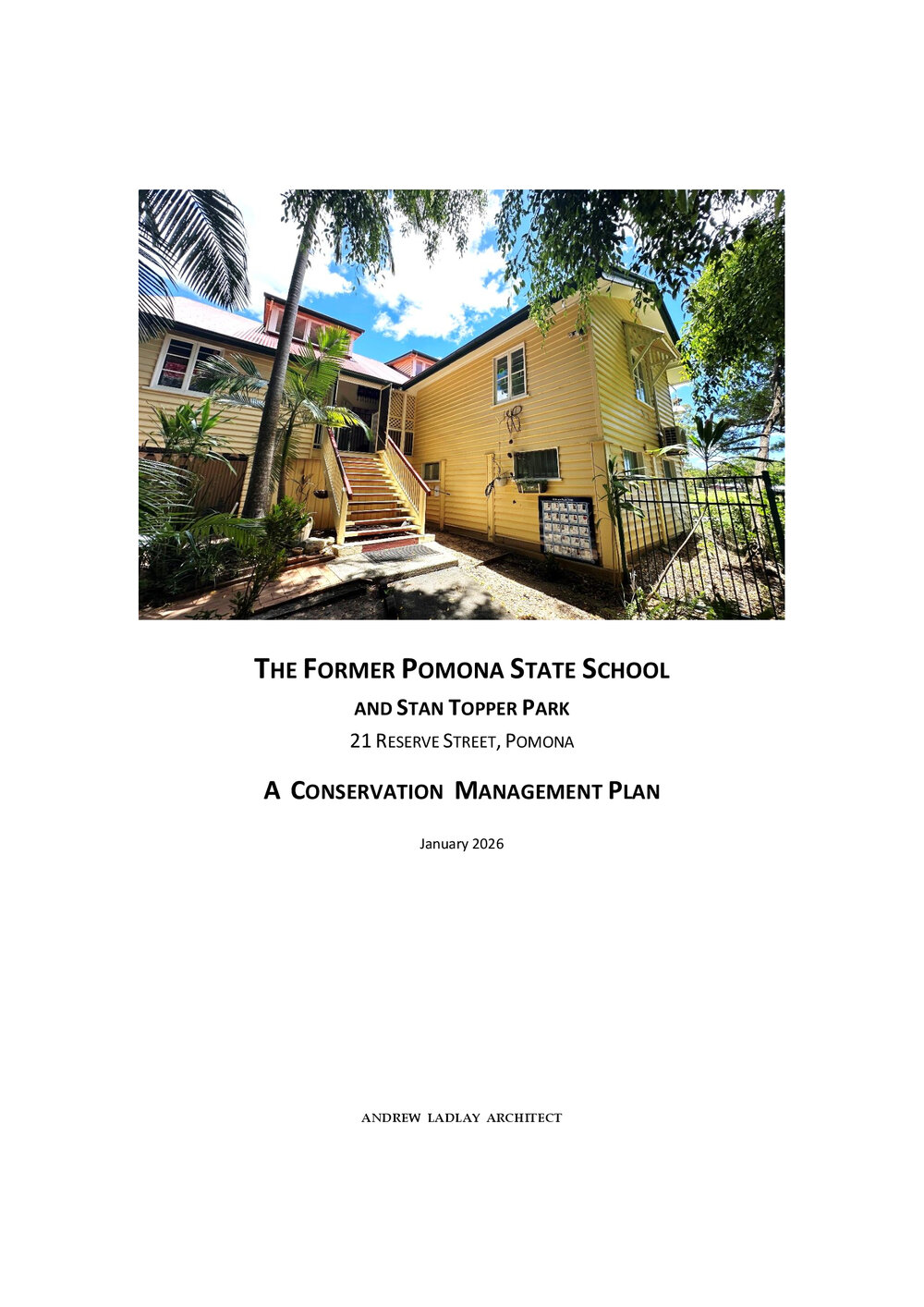 Pomona State School (Former) &amp; Stan Topper Park Conservation Management Plan