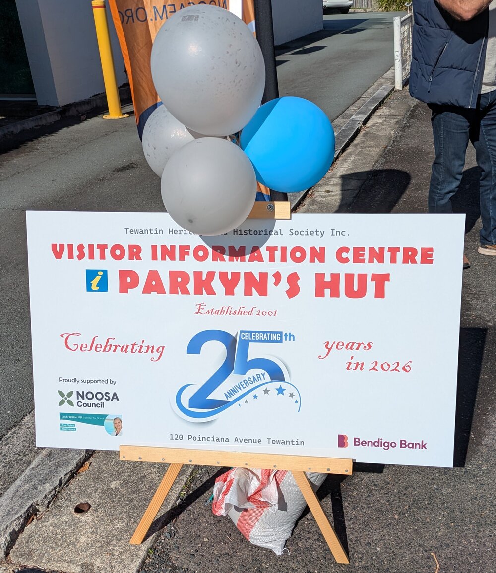 Signage, 'Celebrating Parkyn's Hut 25th Anniversary,' Tewantin, 13 June 2026