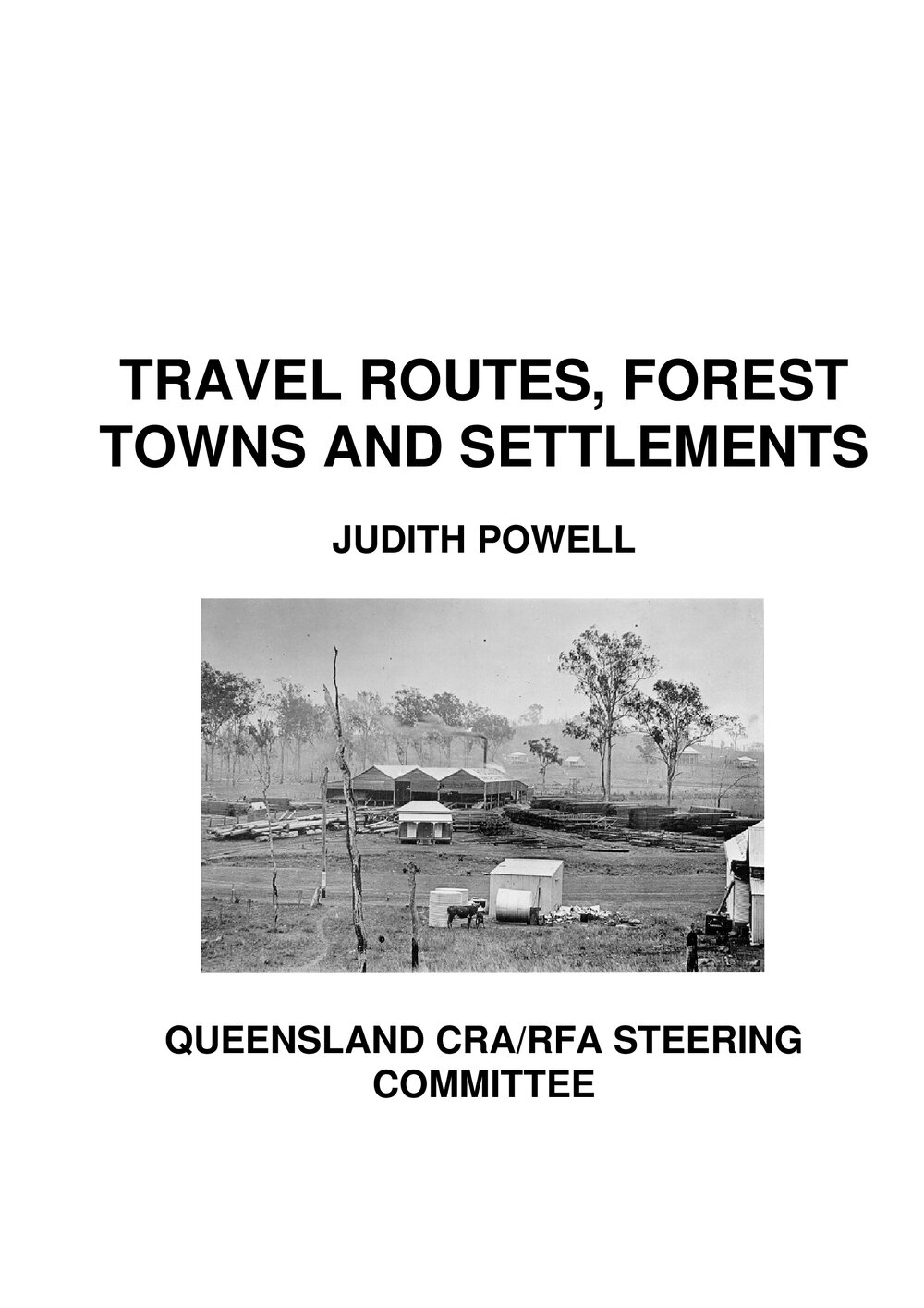 Travel Routes, Forest Towns and Settlements