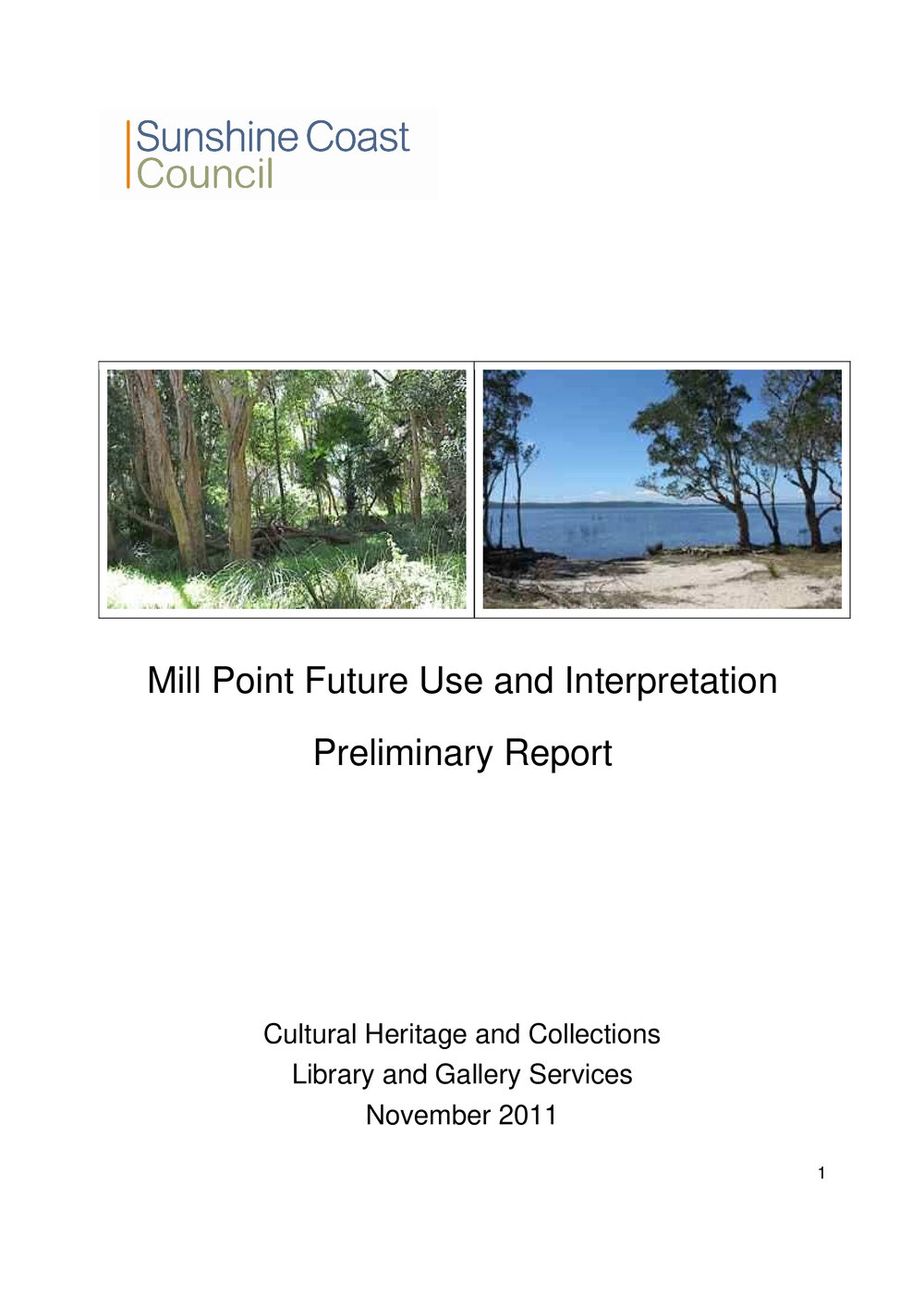 Mill Point Future Use and Interpretation Preliminary Report 2011
