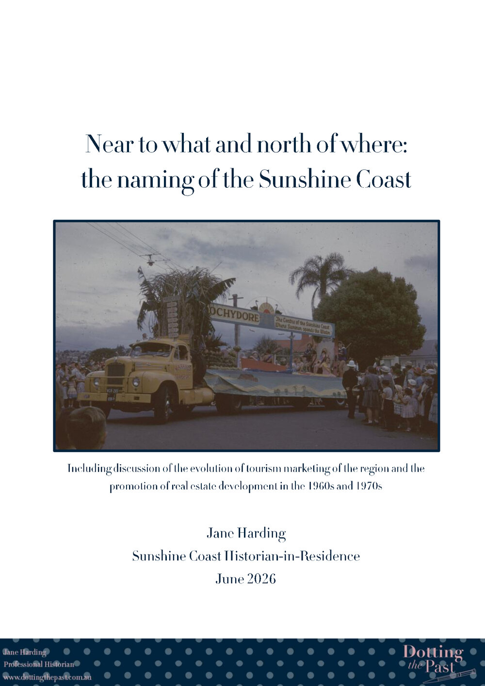 Near to what and north of where: the naming of the Sunshine Coast