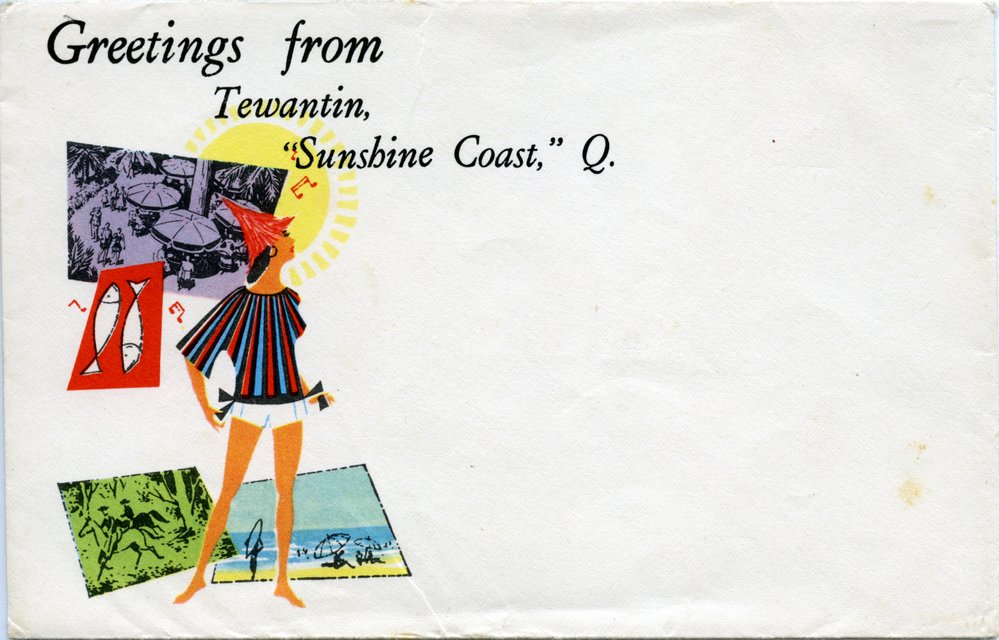 Greetings from Tewantin, Sunshine Coast, Q
