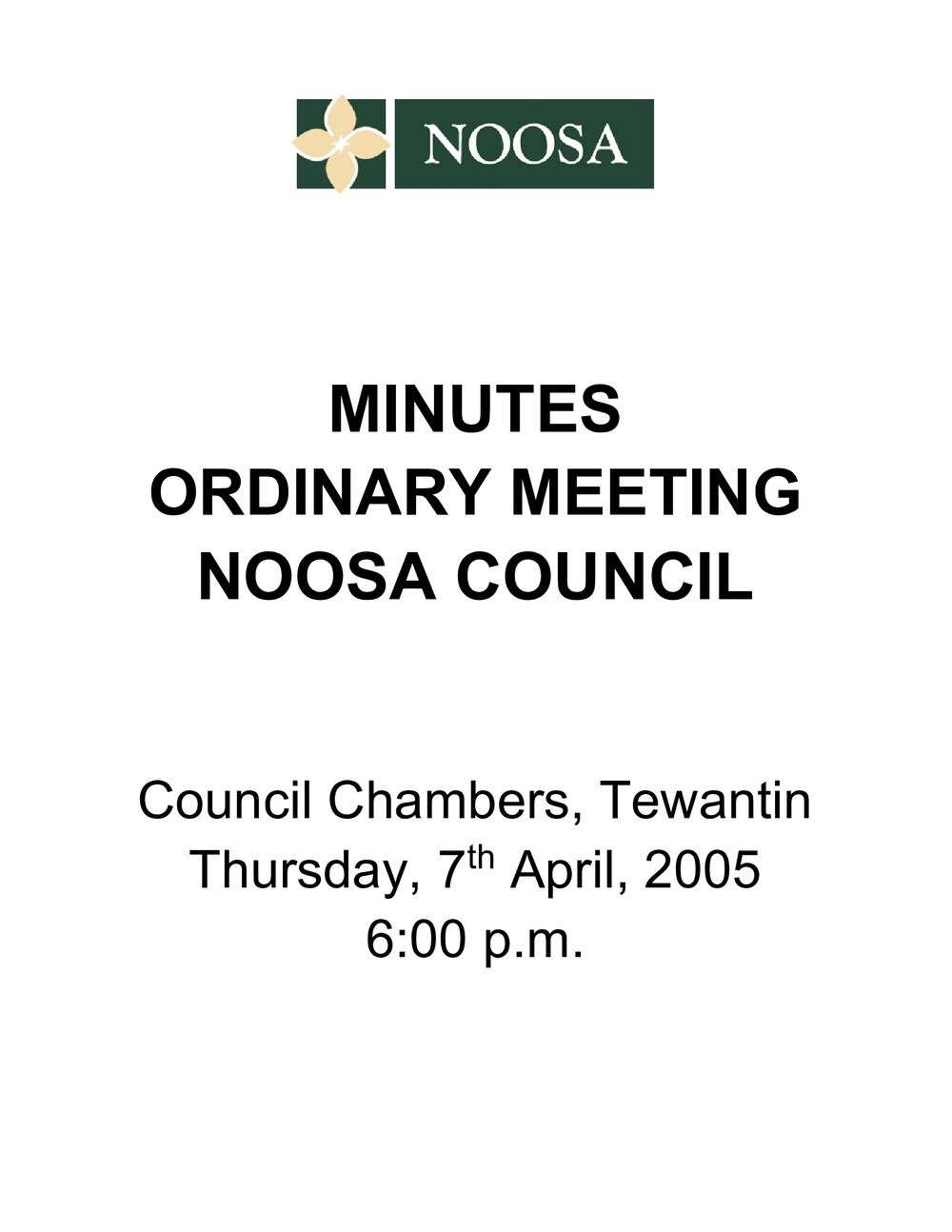 Noosa Council Meeting Minutes 2005_04_07 Ordinary Meeting