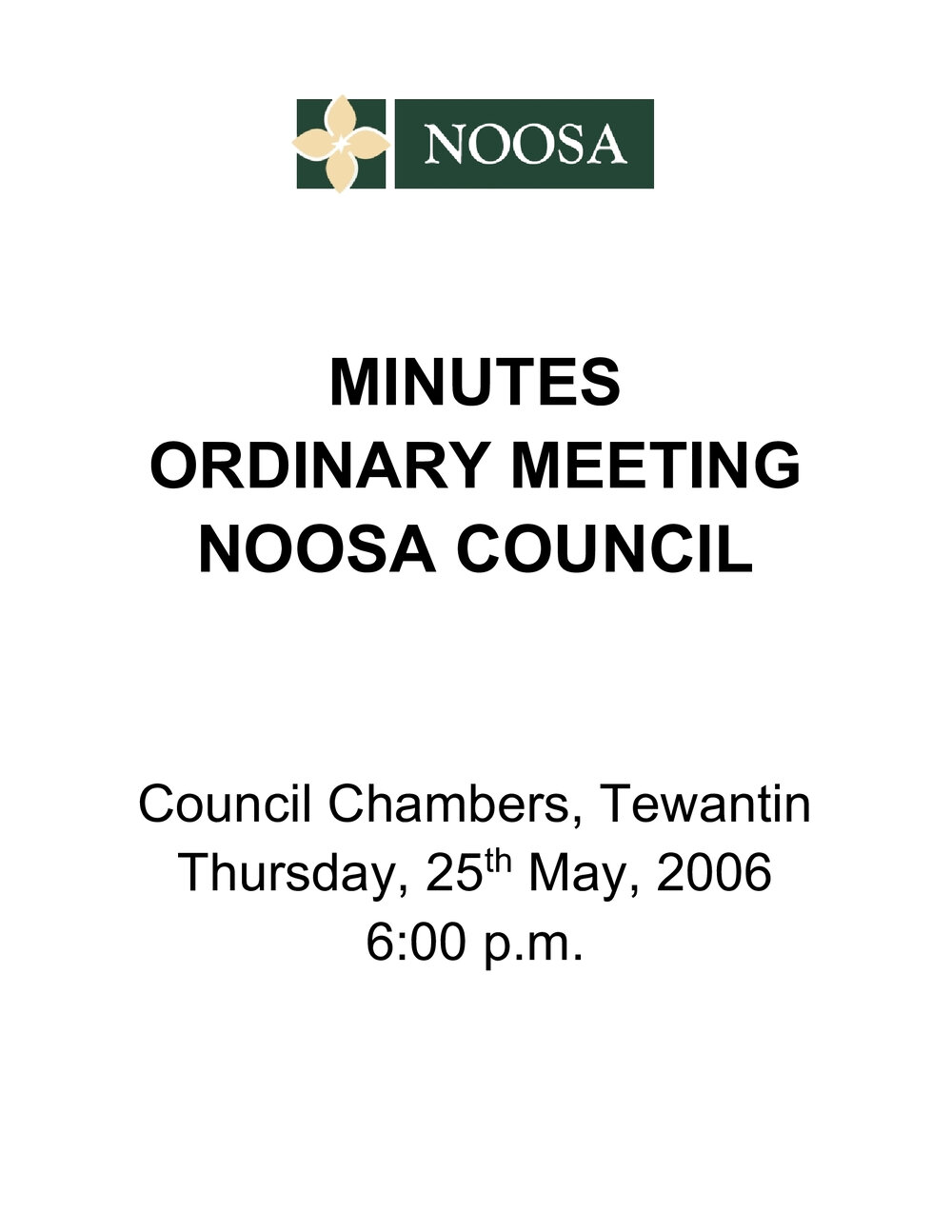 Noosa Council Meeting Minutes 2006_05_25 Ordinary Meeting